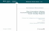 Canadian Water Sustainability Index Case Studies ProjectSUSTAINABLE DEVELOPMENT WORKING PAPER SERIES 028 The Canadian Water Sustainability Index (CWSI) Case Study Report Centre for