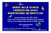 West Nile Viruslapublichealth.org/acd/docs/West Nile/WNV_UCLA_JULY 2.pdfOUTCOME OF WEST NILE VIRUS INFECTION AMONG HOSPITALIZED PATIENTS fAt discharge (NY and NJ, 2000) 9More than