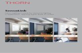 SensaLink - Thorn Lighting · 2 Introduction 1 3 2 Thorn’s Indoor Lighting Controls offer consists of three portfolios 1 SensaLite features Thorn luminaires with built-in sensors,