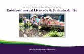 WISCONSIN STANDARDS FOR Environmental Literacy ... · Wisconsin’s Environmental Education Legacy . Wisconsin’s historical commitment to education advancing environmental literacy