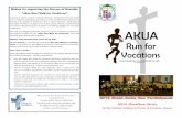 “Akua Run/Walk for Vocations”...A group of priests, sisters, brothers, deacons, seminarians and lay people run or walk the marathons (according to their pre-determined distance)