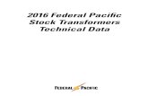2016 Federal Pacific Stock Transformers Technical Data...S = Single Phase, Ventilated P = Single Phase, Encapsulated K = Single Phase, Buck Boost 48 Primary Single or Three Phase 20