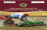 Operational Manual for Mechanical Transplanting of Riceagritech.tnau.ac.in/agriculture/pdf/...of-Rice.pdf · Mechanical transplanting of rice is the process of transplanting young