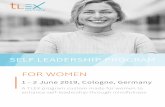 Self Leadership Program for Women - TLEX Institute · 2019-04-25 · Leadership skills in the Digital Era Mindfulness Going-Home-Practice Tool box for work and life Mechanism of Trust