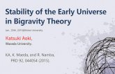 Stability of the Early Universe in Bigravity Theory · The early stage 𝑚 c d d≪𝐻→ GR with nonlinear Stueckelberg The late stage 𝑚 c d d≫𝐻→ FP with linear Stueckelberg