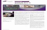 Datasheet EDIUS Pro 8ckevideo.co.uk/.../04BD/Grass_Valley_EDIUS_Pro_8.pdf · editing of all popular SD, HD and even 4K formats, EDIUS Pro 8 is THE most versatile and fastest non-linear