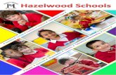Hazelwood Schools...We wish to create a harmonious partnership between home and school, and we are confident you will find Hazelwood Infant and Junior Schools welcoming, inclusive