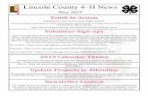 Lincoln County –H News · 2019-05-13 · Lincoln County 2019 4-H Calendar May 4 Lincoln County Rabbit Fun Show 27 Office Closed in Observance of Memorial Day 29 Optional Sheep/Goat