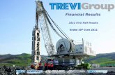 Financial Results - Trevi Fin · SERVICES Sector MECHANICAL Sector Projects for renewable energy ... § Net Financial Position improved vs 1Q12 by about €70m The net indebtedness
