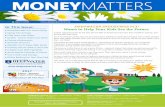 deepwaterind.org · MONEYMATTERS April 2018 In This Issue: DEEPWATER INDUSTRIES FCU Wants to Help Your Kids see the Future A 2017 national survey found that almost 60% of Americans