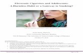 Electronic Cigarettes and Adolescents: A Harmless Habit or ...sites.utexas.edu/phr...Electronic-Cigarettes-and-Adolescents-Handout… · IV. Comparing Electronic Cigarettes to Conventional