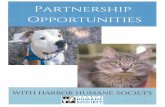 Harbor Humane Society – "Giving Animals A Second Chance At ... · Beginning in 2018 we will be providing dog training, humane education programs, and low-income vaccination clinics.