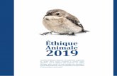 Éthique Animale 2019 · 2019-12-31 · L’activité d’Éthique Animale a notablement augmenté en 2019. Nous avons continué à centrer notre attention sur la défense des animaux