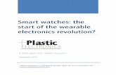 Smart watches: the start of the wearable electronics ... · Wearable is a rather broad term, and can cover a number of different products that can all impact the electronics market.