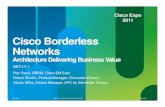 Cisco Borderless ... Cisco Expo 2011 Cisco Borderless Networks Cisco Expo آ© 2011 Cisco and/or its affiliates.