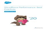 Visualforce Performance: Best Practices - Salesforceresources.docs.salesforce.com/latest/latest/en-us/... · Visualforce requests evaluate expressions, action attributes, and other