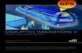 DISRUPTIVE INNOVATIONS V - Codex · Disruptive Innovations series, there was a concern that the entries we were ... Elon Musk or Jeff Bezos creative, we discovered five key behaviors