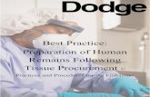 Best Practice: Preparation of Human Remains Following ... · Best Practice: Preparation of Human ... • During the suturing process, using a bulk cavity filler (BCF) inside and under