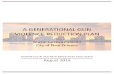 A GENERATIONAL GUN VIOLENCE REDUCTION PLAN...4 A Generational Gun Violence Reduction Plan Executive Summary I envision a New Orleans where all residents are safe from gun violence