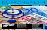 Eurohealth 18.1 – incorporating Euro Observer 2012...Rachel Seal-Jones w International Alliance of Patients’ Organizations, UK. Divya Srivastava w LSE Health, London School of