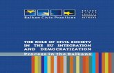 THE ROLE OF CIVIL SOCIETY IN THE EU INTEGRATION AND ... · is published under the title “The Role of Civil Society in EU Integration and Democratization Process in the Balkans”.