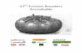 47 Tomato Breeders Roundtable - tgc.ifas.ufl.edutgc.ifas.ufl.edu/TBRT 2018/TBRT_Program_Book_Final.pdf · Roundtable. I am happy to host you in Ohio, and pleased to feature The Ohio