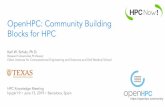 OpenHPC: Community Building Blocks for HPChpckp.org/wp-content/uploads/2019/08/8-K.Schulz-Openhpc.pdf · containers(e.g. Docker, Singularity, Charliecloud) 8 MPI stack(s) Scientific