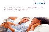 prosperity Universal Life product guideivari.ca/files/WFG-LP1213.pdf · prosperity universal life Target market prosperity universal life is designed for families needing income and