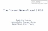 The Current State of Level 3 PSA...The Current State of Level 3 PSA Toshimitsu Homma Nuclear Safety Research Center Japan Atomic Energy Agency Document 3 , The 3rd Meeting, Working