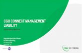 CGU CONNECT MANAGEMENT LIABILITY€¦ · CGU Connect Management Liability Overview . MANAGEMENT LIABILITY What is it? 4 Management liability is a bundled product which protects directors