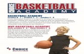 BASKETBALL ACADEMY - gfparks.org Academy MVP_SUMMER_20… · basketball, utilizing skill development sessions with our basketball instructors. Programs are currently available for