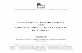 INVESTMENT ENVIRONMENT AND FOREIGN …file.setav.org/Files/Pdf/foreing-direct-investments-in...reform management process. FDI incentives hardly offer to be a substitute of an enabling