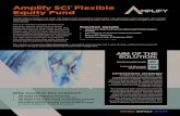 Amplify SCI Flexible Equity Fund...Amplify SCI* Flexible Equity Fund Amplify offers a range of unit trusts and hedge funds managed by independent, next-generation asset managers. We