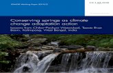 Conserving springs as climate change adaptation action · ICIMOD Working Paper 2019/2 Conserving springs as climate change adaptation action Lessons from Chibo–Pashyor Watershed,