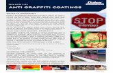 TECH NOTE 3.13.1 ANTI GRAFFITI COATINGS · Graffiti-removing agents cannot always reach the tiny troughs on the surface toremove all graffiti, leaving graffiti residues and shadowing.