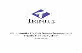 Trinity Health CHNA Report 2016...Trinity Health approached the CHNA process as a collaborative effort between these two hospitals with both hospitals adopting a single community served.