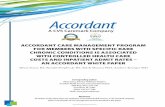 AccordAnt cAre mAnAgement progrAm for members with ... · (16) sickle cell anemia, and (17) ulcerative colitis. Accordant CM program description: Accordant CM program is an individualized