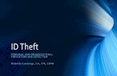 ID Theft - Montgomery · ID Fraud Facts •Approximately 7% of all adults have their identities misused annually resulting in billions of dollars in losses. •GAO states that a little