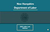 2020 Labor Law Webinar · wages for any 1 pay period. Payment of Wages RSA 275:43 ... • Gifts, discretionary bonuses • Payments for time not worked • Reimbursements for expenses