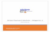 Stripe Payment Module Magento 2 · 2017-08-24 · STRIPE PAYMENT MODULE – MAGENTO 2 COPYRIGHT 2017 MAGEDELIGHT.COM Admin can see the payment information for specific order like