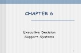 Chapter 11: Executive Information and Support Systemskarmila.staff.gunadarma.ac.id/Downloads/files/57229/(5)+DSS-EIS.pdf · 31 Common Characteristics of ODSS (George, 1991) Focus