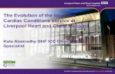 The Evolution of the Inherited Cardiac Conditions service ... · between Alder Hey Children’s Hospital & LHCH, was identified as gap in service provision. Improve cohesion within