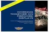 Working Together on Firework Displays · authority, fire service etc, another person for site facilities and crowd safety, and so on. Selecting a display operator to fire the display