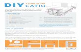 DIY Stand Alone Catio - BC SPCA · 2019-04-15 · 2x4 board DIY STAND ALONE Follow the steps below to create your own “Stand Alone Catio” that comes with a tunnel access option.