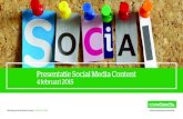 Presentatie Social Media Content - Intercity Consultancy · 2015-02-12 · Presentatie Social Media Content 4 februari 2015. Inhoud Workshop Wie zij wij? Wat is content marketing?
