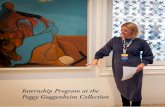 Internship Program at the Peggy Guggenheim …...artists Francesco Jodice, Sebastiano Mauri and Lawrence Carroll. Collaborations Thanks to collaboration between the Collezione Maramotti