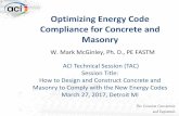 Optimizing Energy Code Compliance for Concrete and Masonry...Thermal bridging can have a significant effect on Thermal resistance of the envelope –Thus the C i requirement. Also