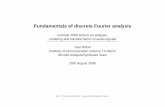 Fundamentals of discrete Fourier analysisrecherche.ircam.fr/anasyn/roebel/amt_audiosignale/VL1.pdf · 2006-08-25 · AMT Part I: Fundamentals of discrete Fourier analysis 3/46 1 Discrete