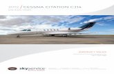 2012 CESSNA CITATION CJ14 - Skyservice · 2012 . CESSNA CITATION CJ14. S/N 525C-0083. AIRCRAFT SALES. Skyservice Business Aviation Inc. 1-877-759-7598. AIRCRAFT . MANAGEMENT AIRCRAFT