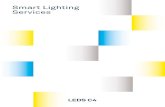 Smart Lighting Services - electrosiluz.pt€¦ · SMART LIGHTING SERVICES 30. Customer Journey Experience LEDS C4 conecta el mundo real y el digital combinando la tecnolog a Beacon